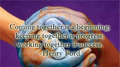 Coming together....Keeping together....Working together...