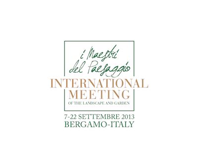 I Maestri del Paesaggio-International Meeting of the Landscape and Garden 