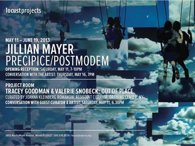 JILLIAN MAYER: PRECIPICE / POSTMODEM at Locust Projects