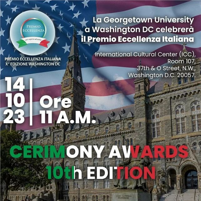 PROTAGONISTI DELL' ECCELLENZA ITALIANA PREMIATI ALLA GEORGETOWN UNIVERSITY A WASHINGTON DC