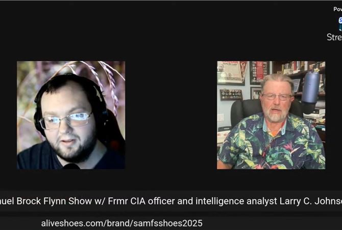  SAMUEL BROCK FLYNN SHOW w/ "Larry Johnson" former CIA officer and intelligence analyst 