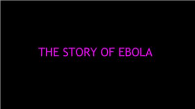 The Story of Ebola 