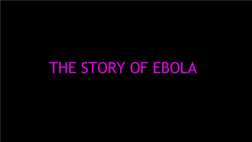 The Story of Ebola 