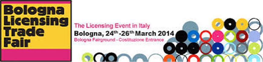 Torna Bologna Licensing Trade Fair, dal 24 al 26 Marzo 2014!